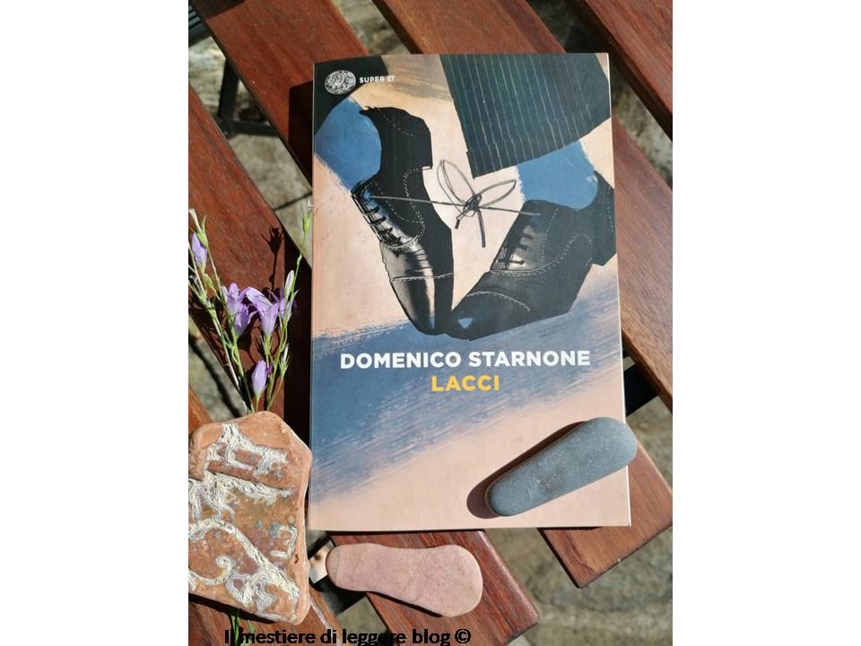 Domenico Starnone, Lacci. – Il mestiere di leggere. Blog di Pina Bertoli